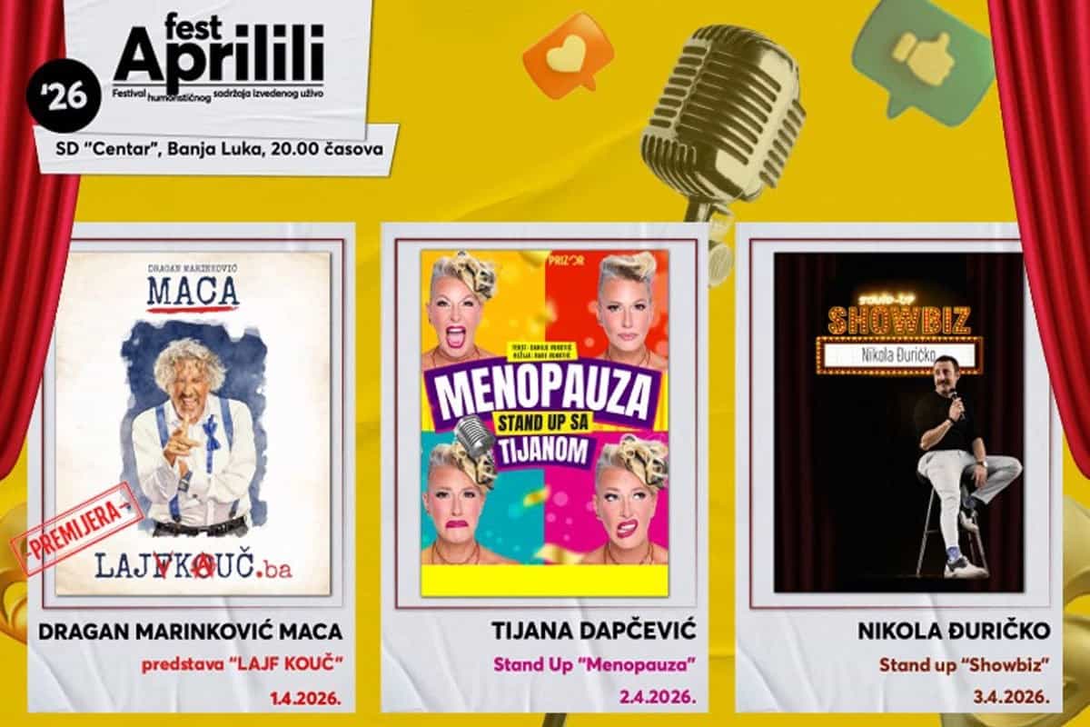 Ko će nasmijati Banjaluku?: “Aprilili Fest” od 1. do 3. aprila