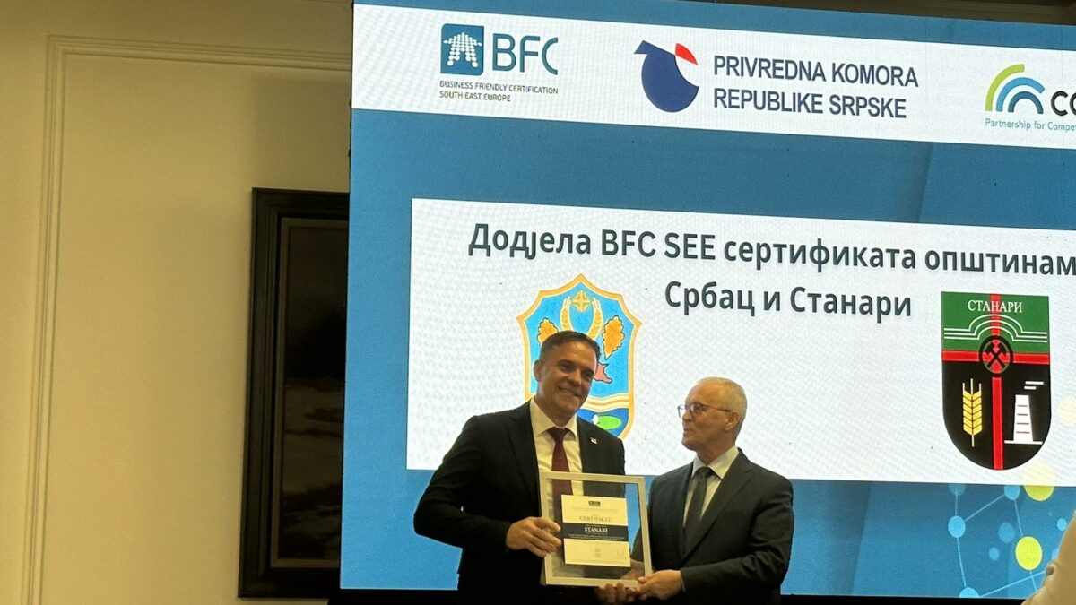 Opština Stanari dobila BFC sertifikat od Privredne komore Republike Srpske